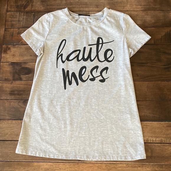 SHEIN Tops - 💗Like New💗 “Haute Mess” Grey T-shirt 💗